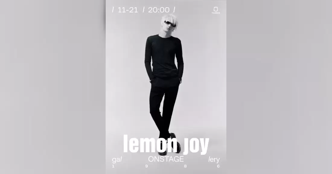 LEMON JOY / 11-21 / gallery onstage