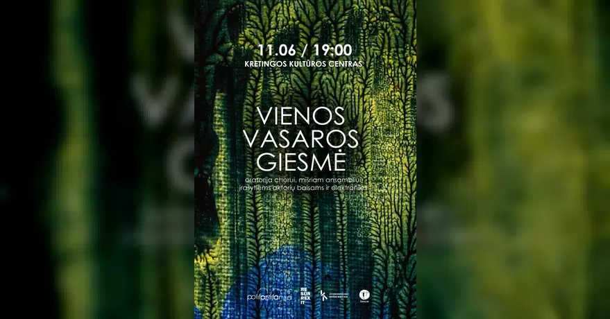 VIENOS VASAROS GIESMĖ | Oratorija chorui, mišriam ansambliui, įrašytiems aktorių balsams ir elektronikai