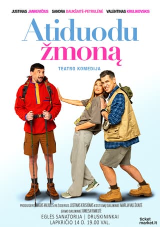 NAUJA DATA. Teatro komedija "Atiduodu žmoną" | N-13 | Druskininkai