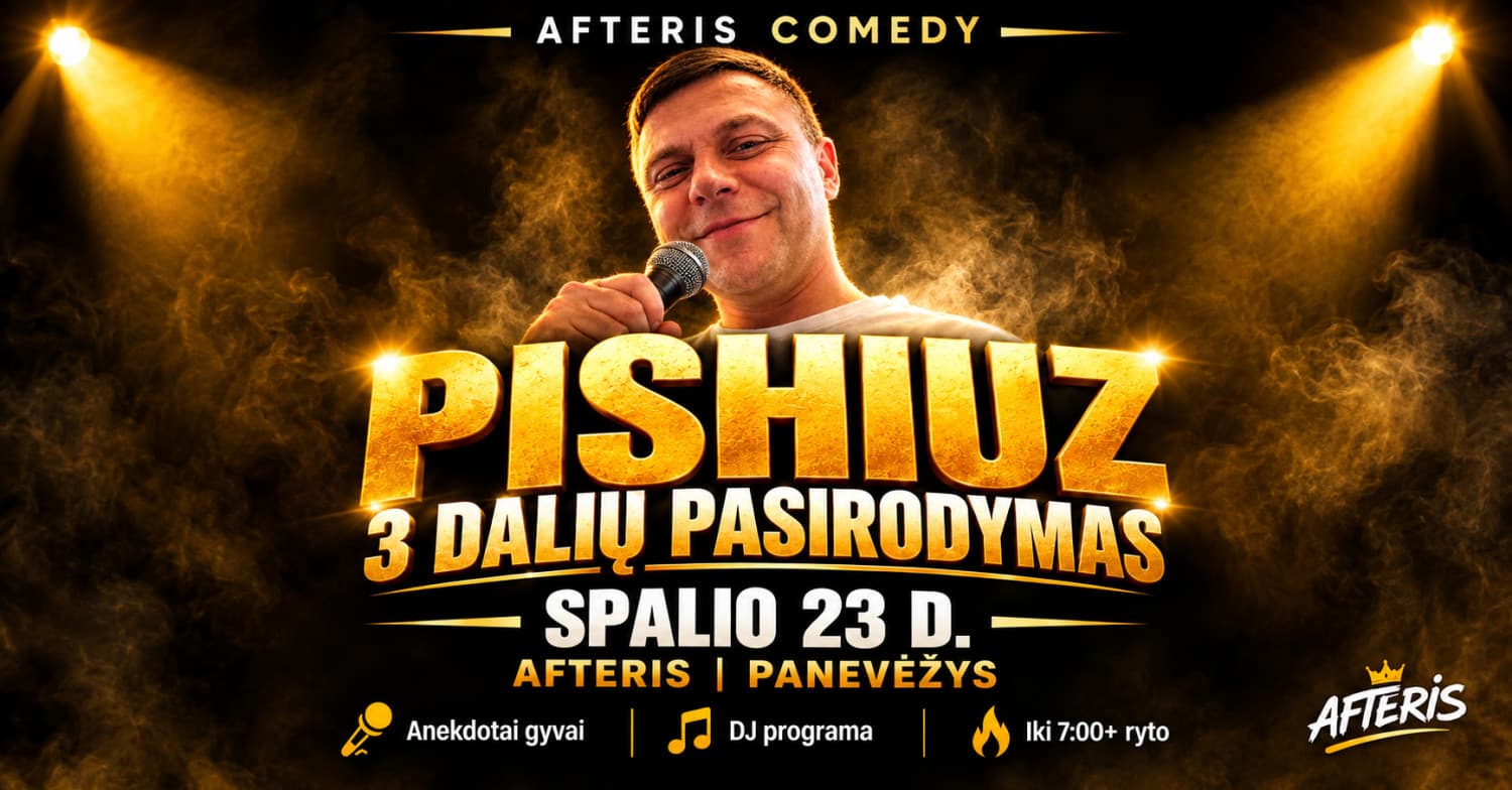 Pishiuz / Panevėžys / 10-23