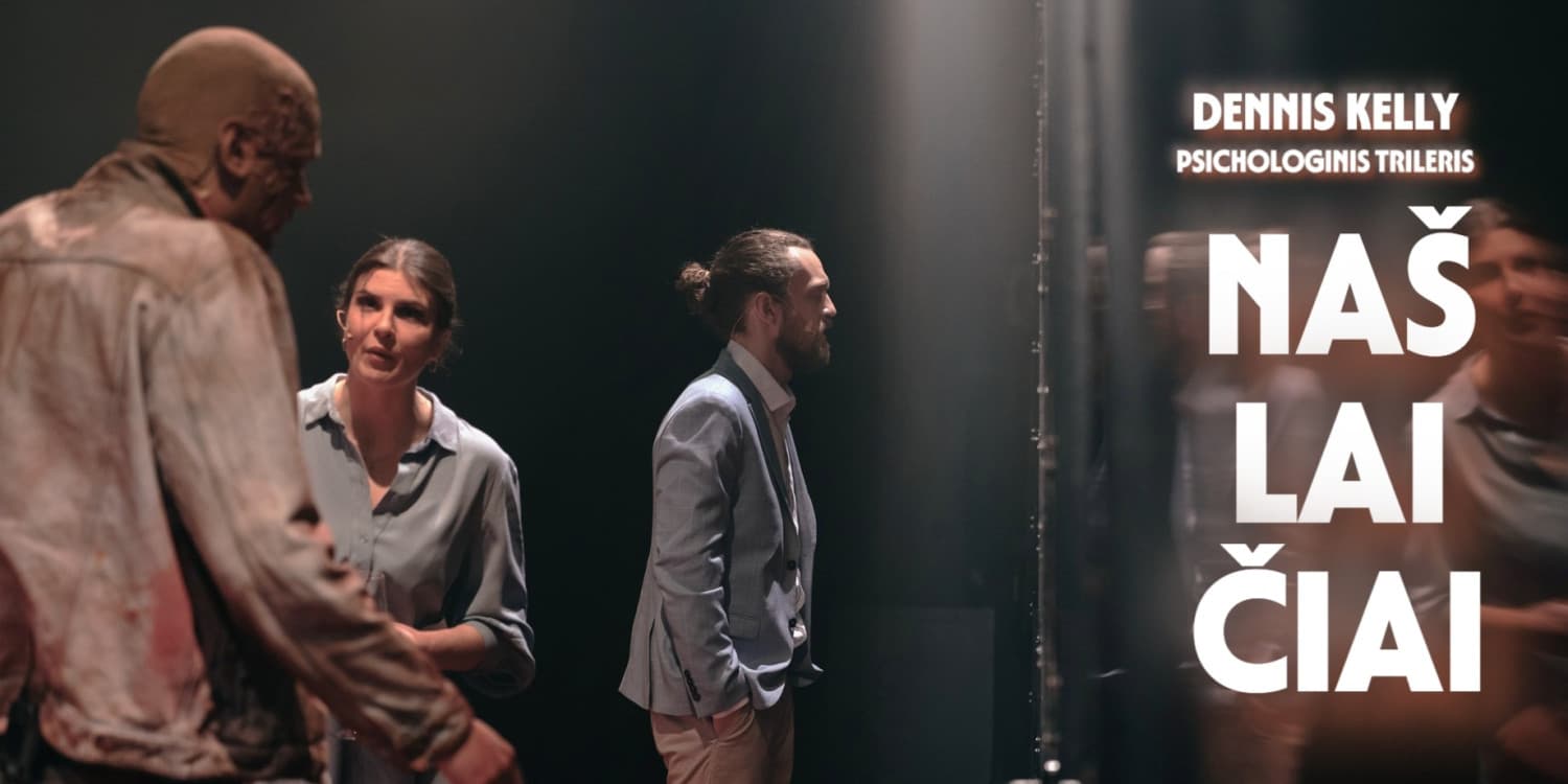 Psichologinis trileris NAŠLAIČIAI | rež. Tadas Montrimas | Taško teatras (Marijampolė)