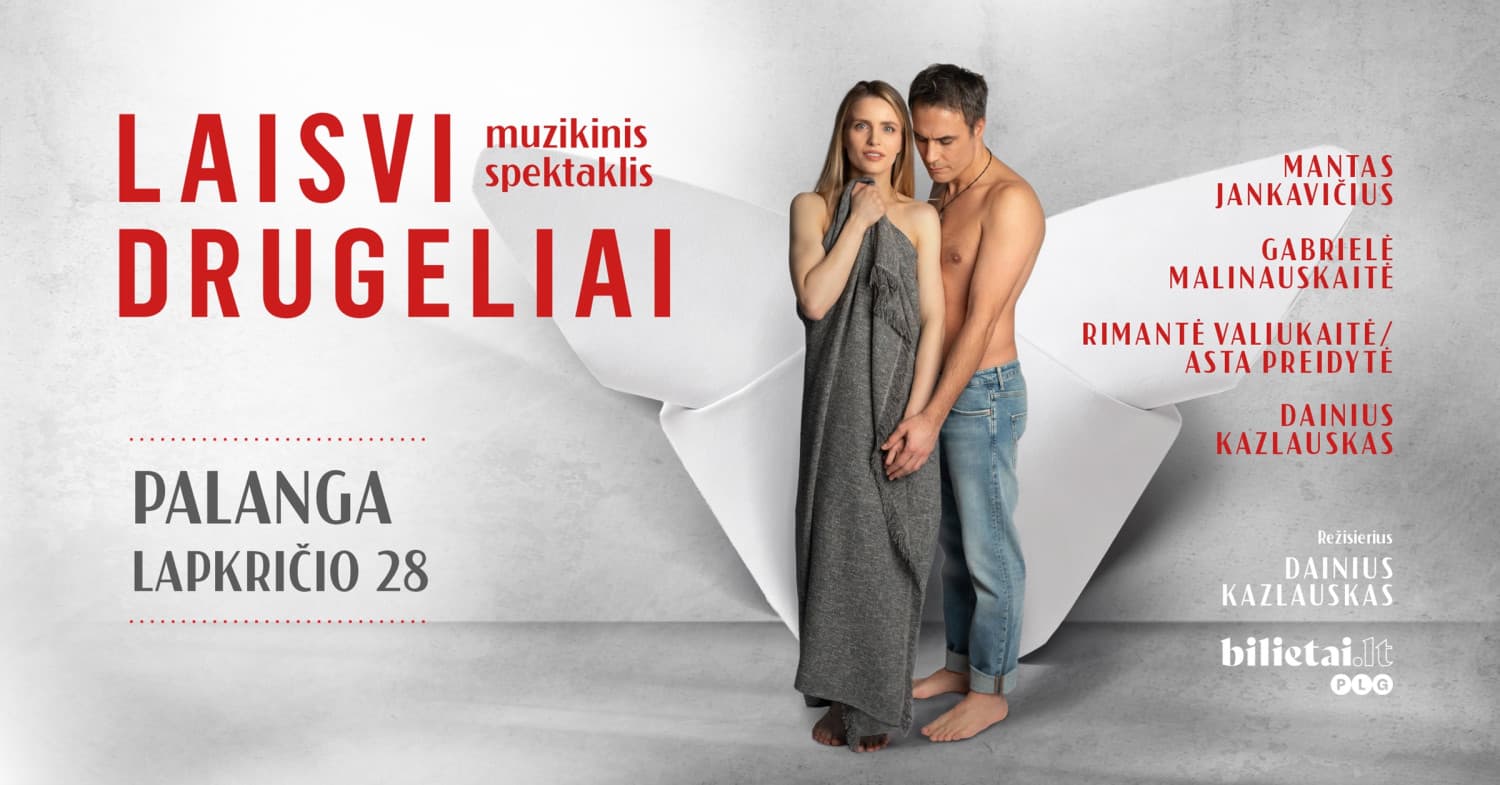 Muzikinis spektaklis "Laisvi drugeliai" | Palanga