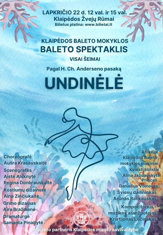 Baleto spektaklis šeimai ''Undinėlė''