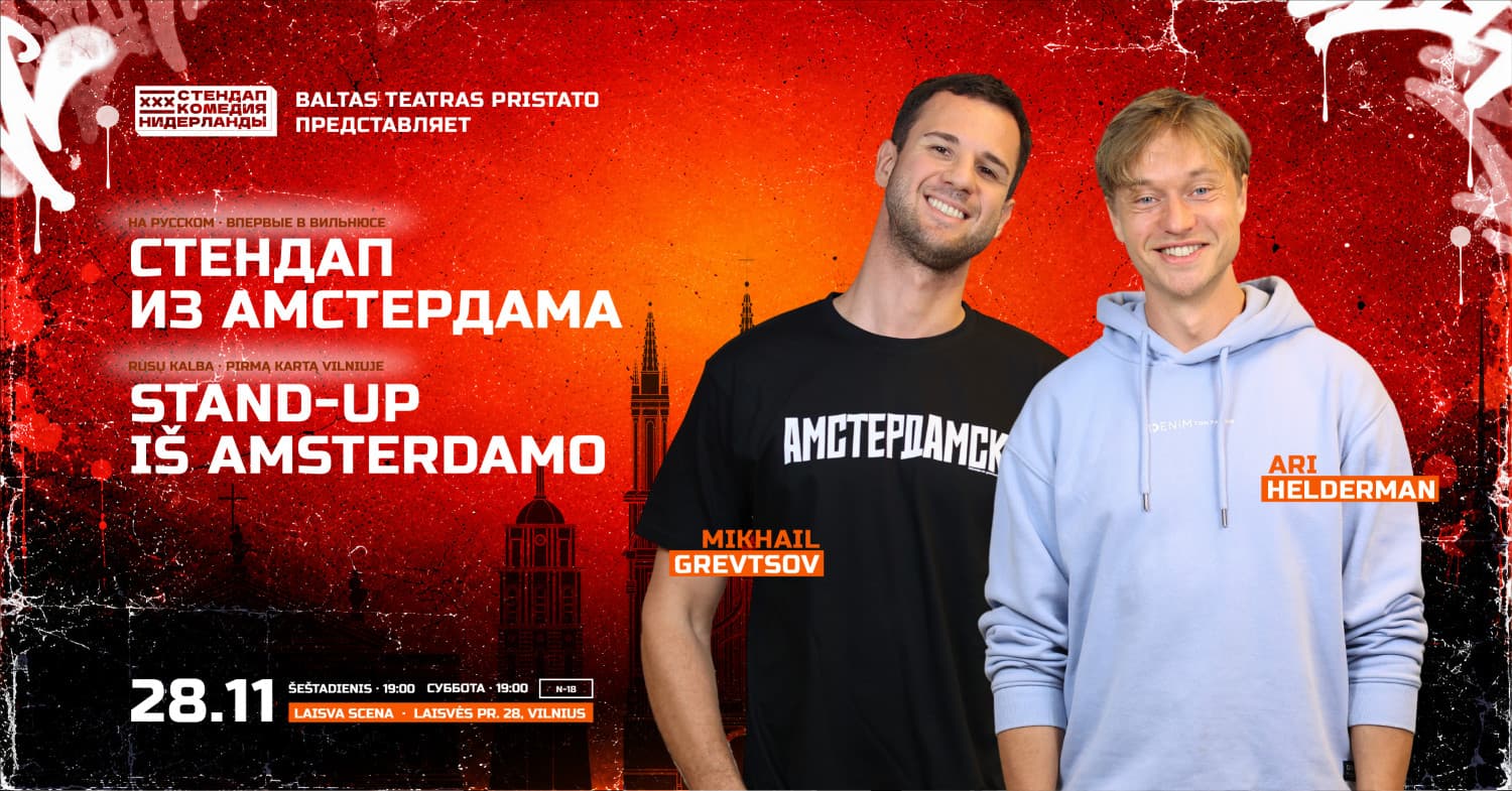 Stand-up iš Amsterdamo: Ari Helderman ir Mikhail Grevtsov / Стендап из Амстердама: Ари Хелдерман и Михаил Гревцов