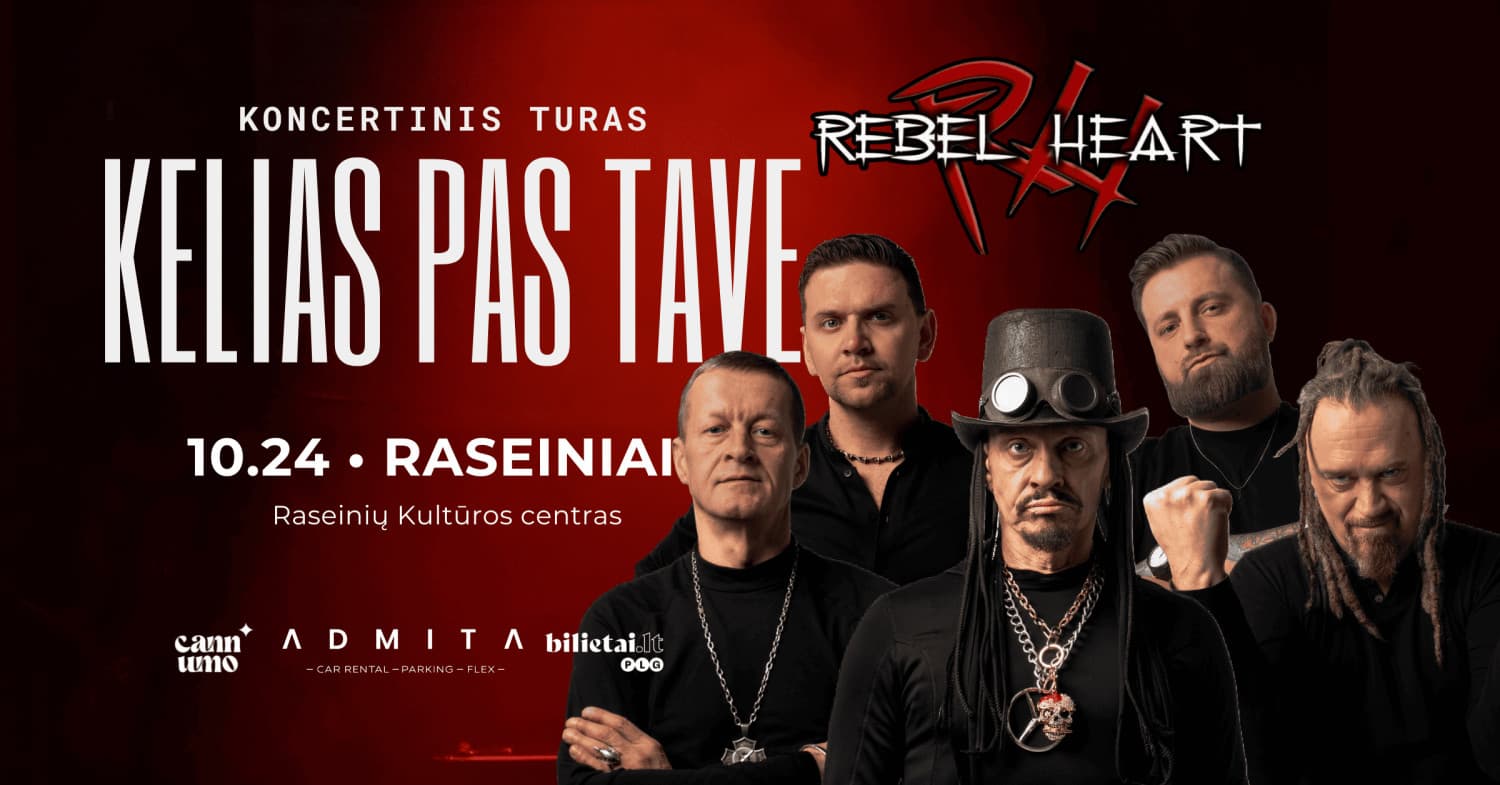 (PERKELTAS) "Rebelheart" koncertas "KELIAS PAS TAVE" | Raseiniai