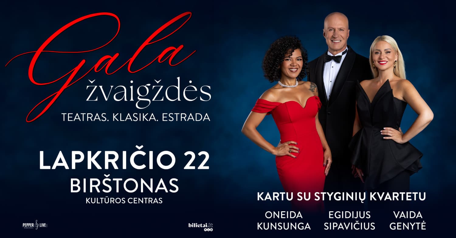 Koncertas ''GALA ŽVAIGŽDĖS'' | Birštonas