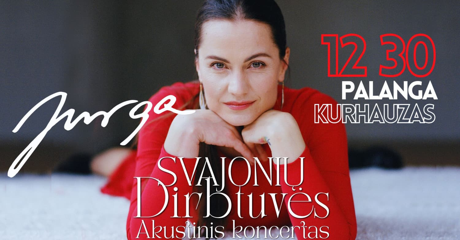 JURGA | Akustinis koncertas SVAJONIŲ DIRBTUVĖS | Palanga (perkeltas iš 2026.08.16)