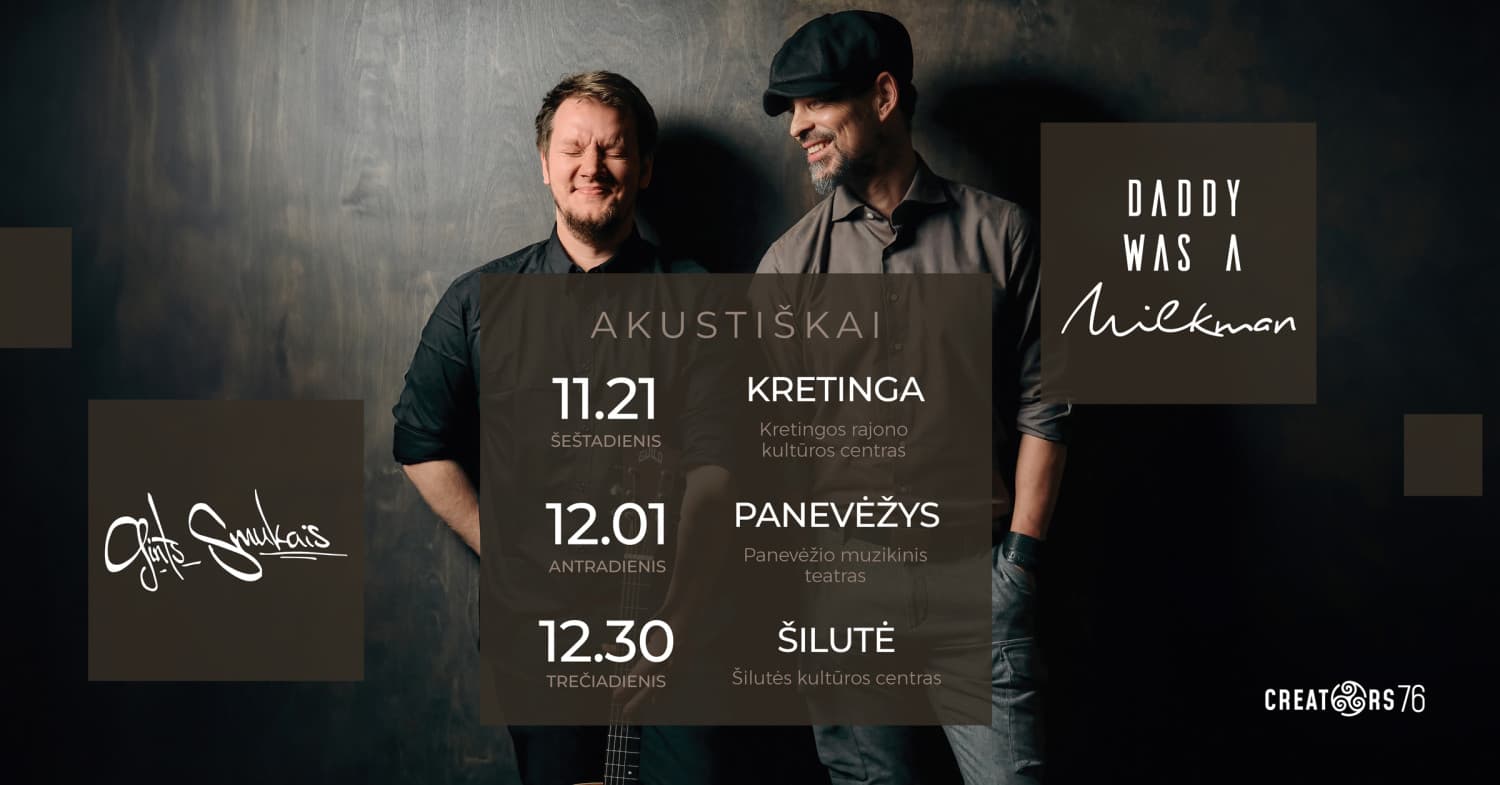 Daddy was A Milkman akustiškai | Panevėžys