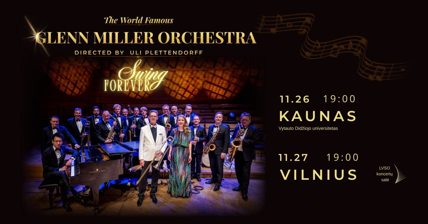 Glenn Miller Orchestra directed by Uli Plettendorff | Vilnius