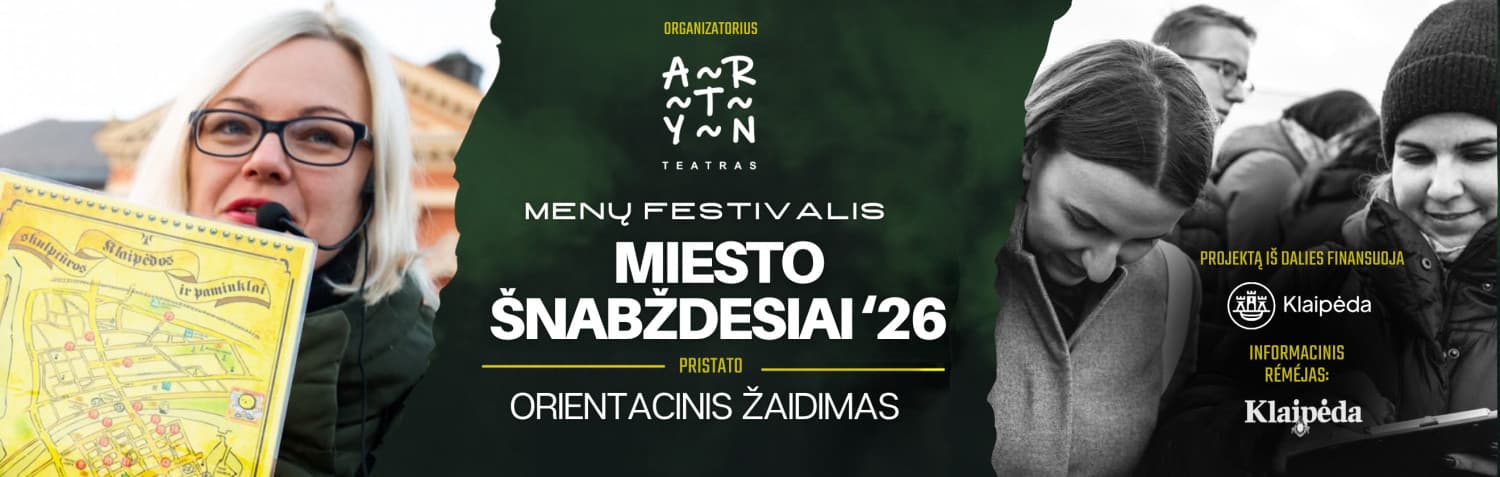 MIESTO ŠNABŽDESIAI '26 | Orientacinis žaidimas ''KLAIPĖDOS MIESTO ŠNABŽDESIAI''