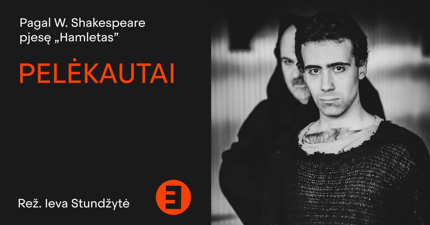 KEISTUOLIAI | Pelėkautai | Rež. Ieva Stundžytė (Pasikeitė renginio laikas)