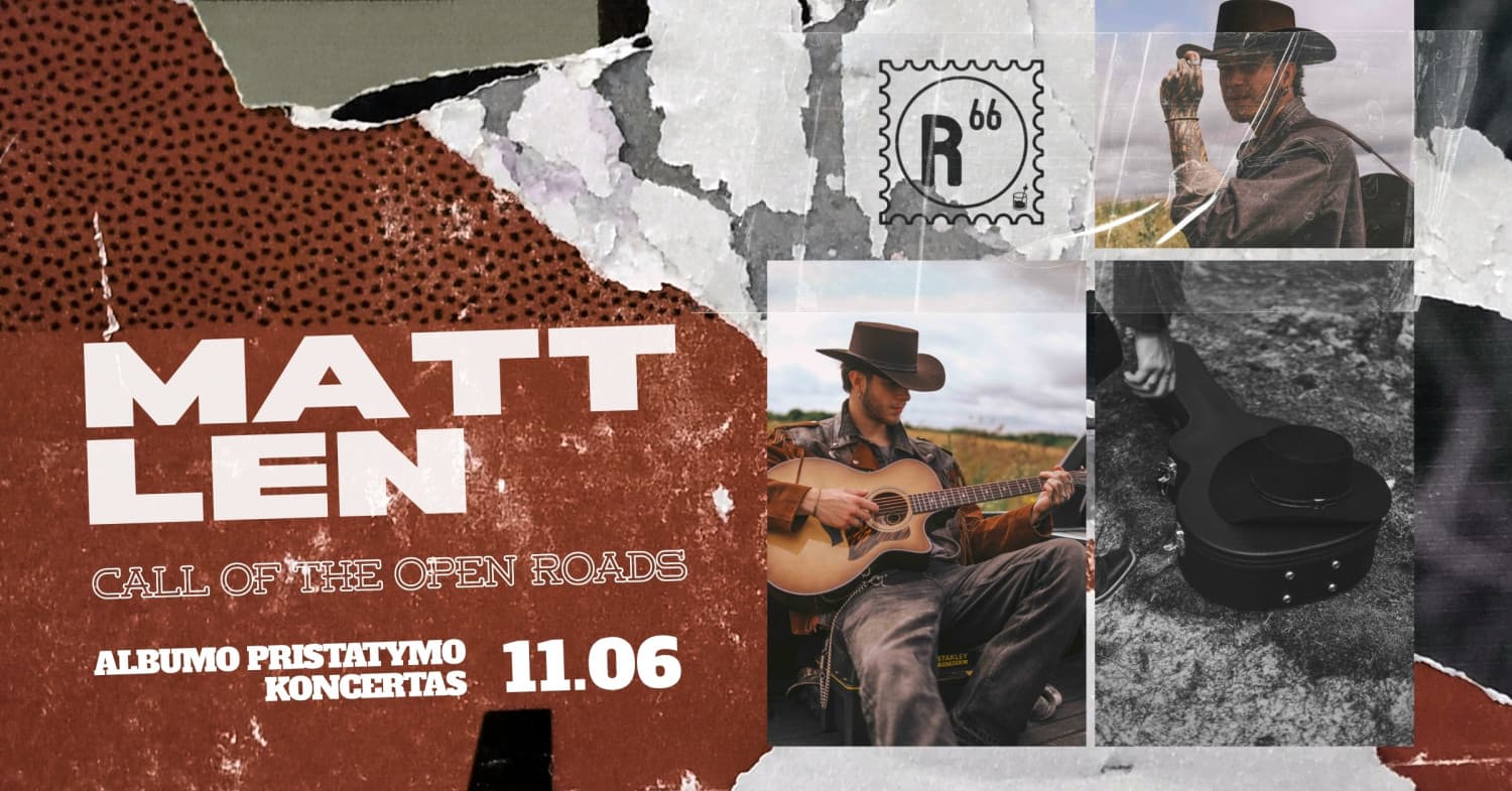 Matt Len "Call of the Open Roads" albumo pristatymas