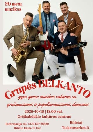 Grupės Belkanto gyvo garso muzikinis vakaras