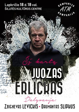JUOZAS ERLICKAS. ŠĮ KARTĄ