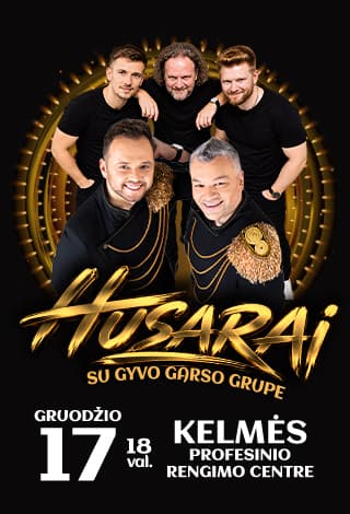 Grupė „HUSARAI“ su gyvo garso grupe – 10 METŲ KARTU!